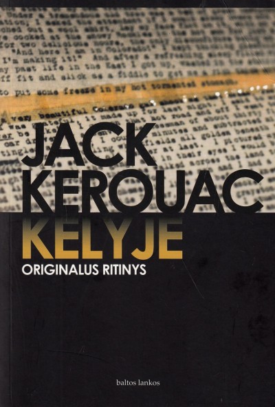 Jack Kerouac — Kelyje. Originalus ritinys