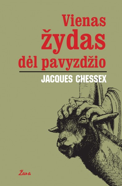 Jacques Chessex — Vienas žydas dėl pavyzdžio