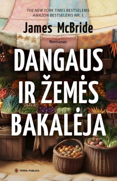 James McBride — Dangaus ir žemės bakalėja