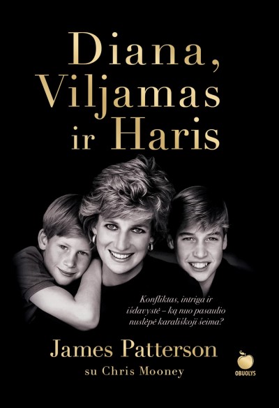 James Patterson & Chris Mooney — Diana, Viljamas ir Haris