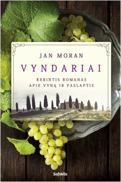 Jan Moran — Vyndariai: kerintis romanas apie vyną ir paslaptis