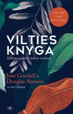 Jane Goodall & Douglas Abrams & Gail Hudson — Vilties knyga