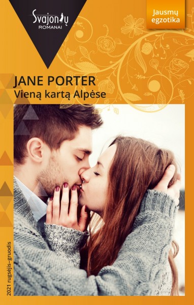 Jane Porter — Vieną kartą Alpėse