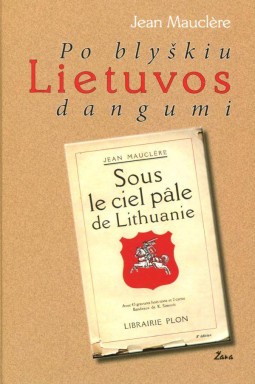 Jean Mauclère — Po blyškiu Lietuvos dangumi