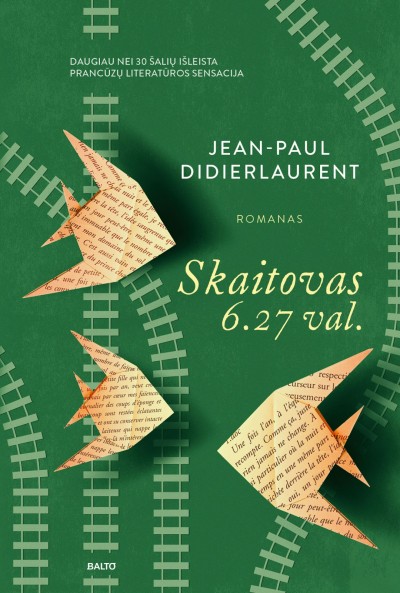 Jean-Paul Didierlaurent — Skaitovas 6.27 val.