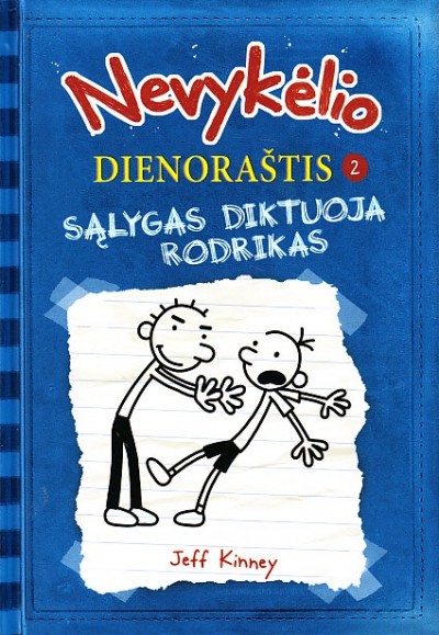 Jeff Kinney — Sąlygas diktuoja Rodrikas