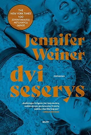 Jennifer Weiner — Dvi seserys