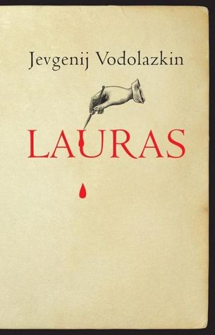 Jevgenij Vodolazkin — Lauras