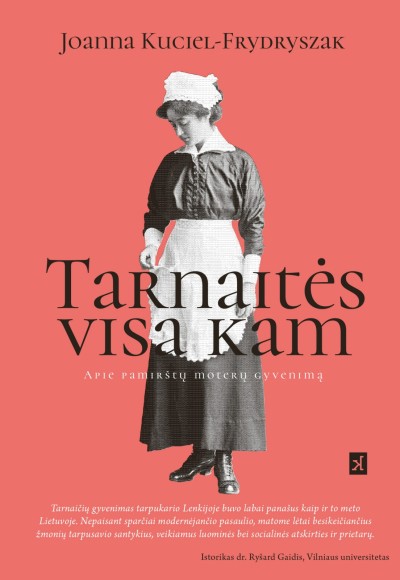 Joanna Kuciel-Frydryszak — Tarnaitės visa kam