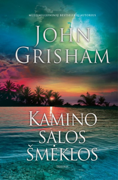 John Grisham — Kamino salos šmėklos