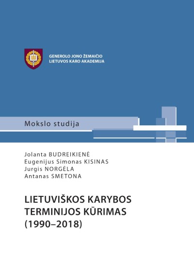 Jolanta Budreikienė & kt. — Lietuvos karybos terminijos kūrimas (1990-2018)