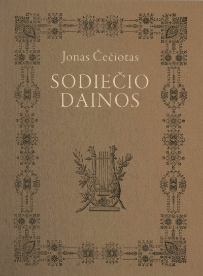 Jonas Čečiotas — Sodiečio dainos