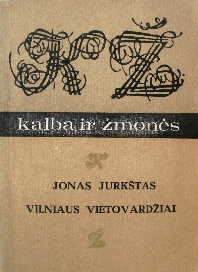 Jonas Jurkštas — Vilniaus vietovardžiai