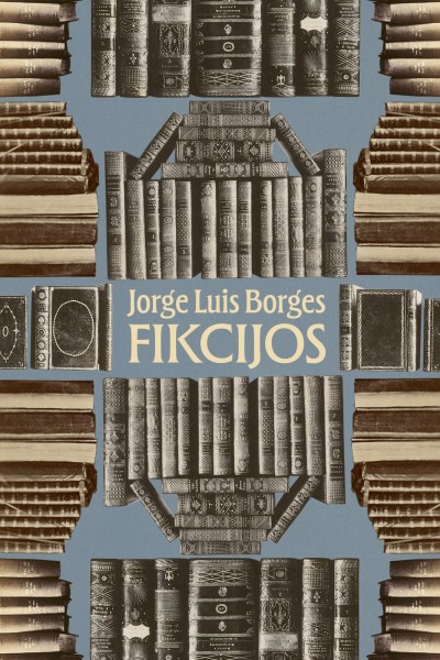 Jorge Luis Borges — Fikcijos