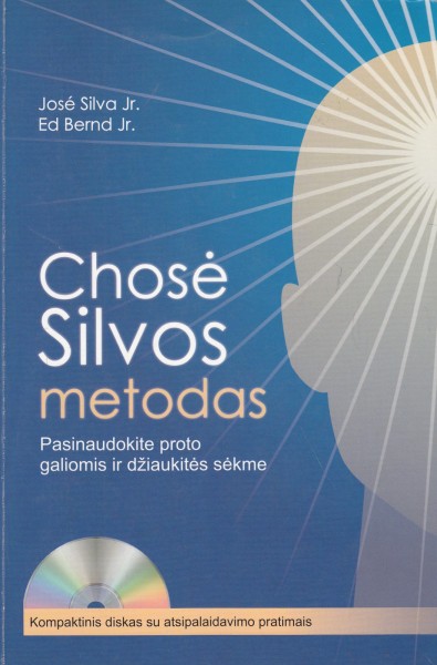 José Silva & Ed Bernd — Chosė Silvos metodas
