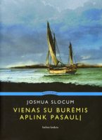 Joshua Slocum — Vienas su burėmis aplink pasaulį
