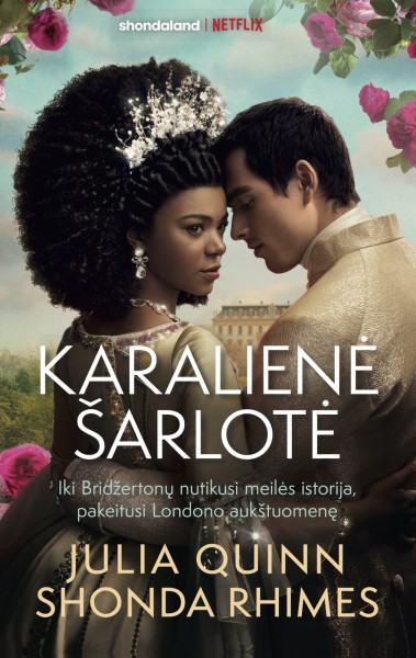 Julia Quinn & Shonda Rhimes — Karalienė Šarlotė