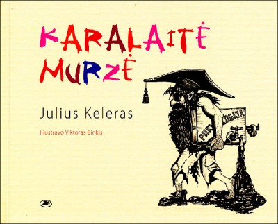Julius Keleras — Karalaitė Murzė