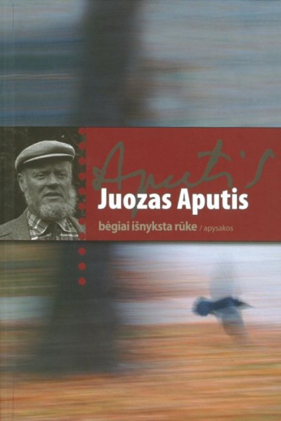 Juozas Aputis — Bėgiai išnyksta rūke