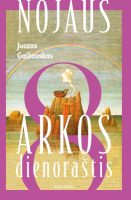 juozas-gaizauskas-nojaus-arkos-dienorastis.jpg