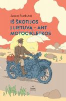 Juozas Norbutas — Iš Škotijos į Lietuvą – ant motocikletkos