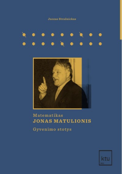 Juozas Stražnickas — Matematikas Jonas Matulionis