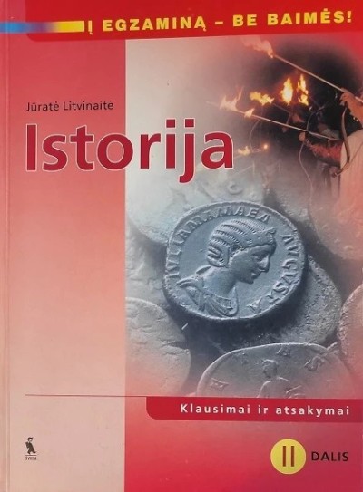 Jūratė Litvinaitė — Istorija. Klausimai ir atsakymai. II dalis