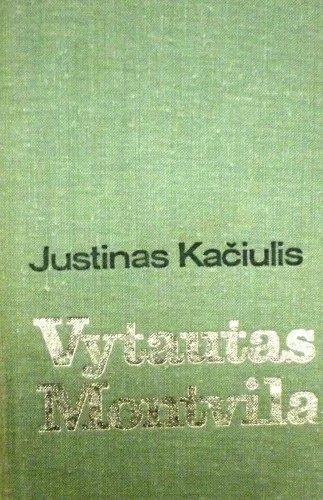 Justinas Kačiulis — Vytautas Montvila