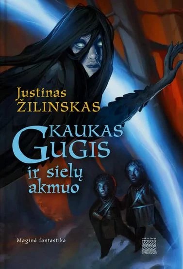 Justinas Žilinskas — Kaukas Gugis ir sielų akmuo