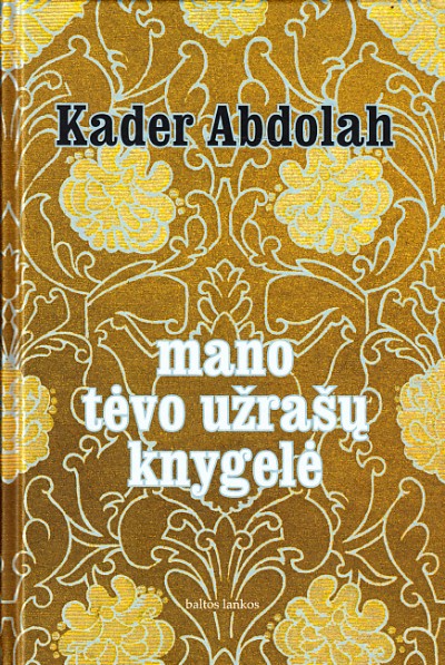 Kader Abdolah — Mano tėvo užrašų knygelė