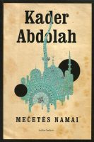 Kader Abdolah — Mečetės namai