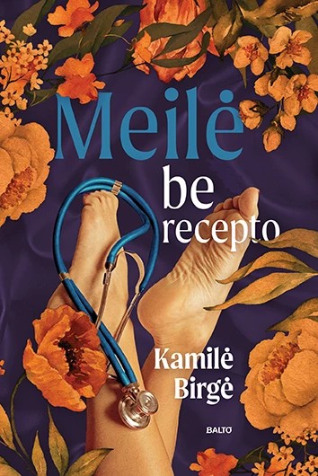 Kamilė Birgė — Meilė be recepto