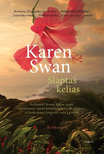Karen Swan — Slaptas kelias