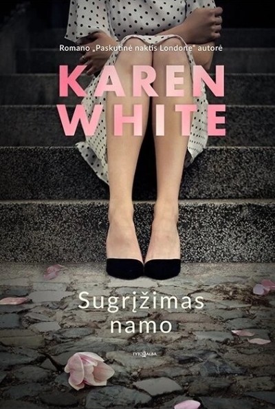 Karen White — Sugrįžimas namo