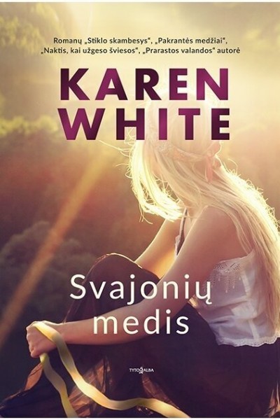 Karen White — Svajonių medis