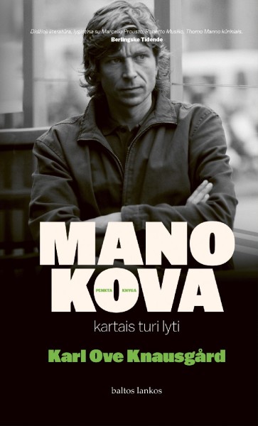 Karl Ove Knausgård — Mano kova. Kartais turi lyti