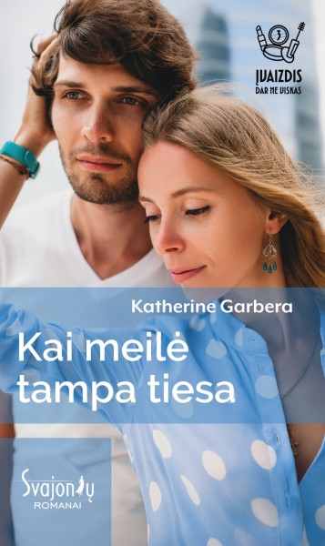 Katherine Garbera — Kai meilė tampa tiesa