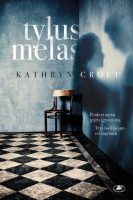 Kathrin Croft — Tylus melas