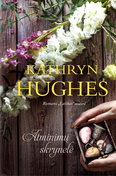 Kathryn Hughes — Atminimų skrynelė