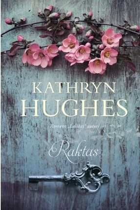Kathryn Hughes — Raktas
