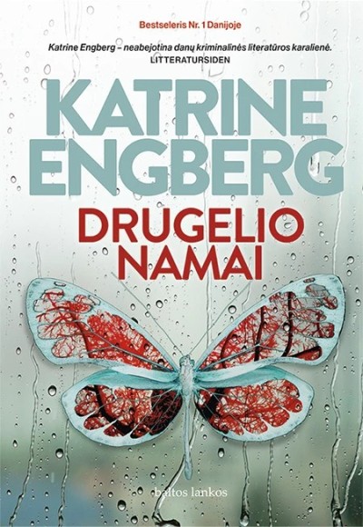 Katrine Engberg — Drugelio namai