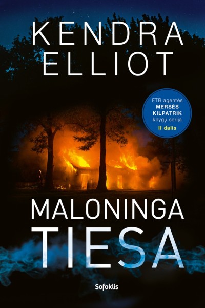 Kendra Elliot — Maloninga tiesa