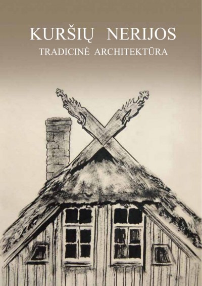 Kestutis Demereckas — Kuršių Nerijos tradicinė architektūra