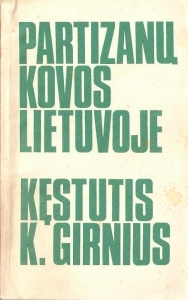 Kęstutis K. Girnius — Partizanų kovos Lietuvoje