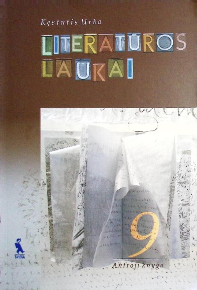 Kęstutis Urba — Literatūros laukai. Vadovėlis 9 klasei (2)