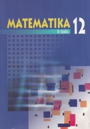Kornelija Intienė & kt. — Matematika 12 (2) Išplėstinis kursas