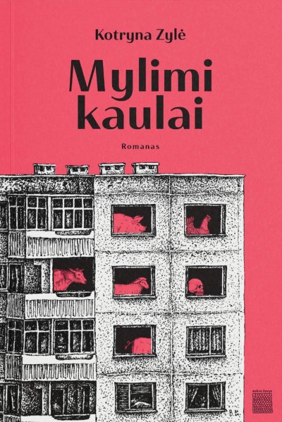 Kotryna Zylė — Mylimi kaulai