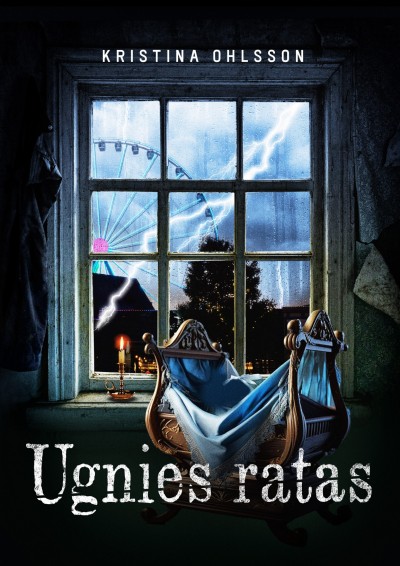 Kristina Ohlsson — Ugnies ratas