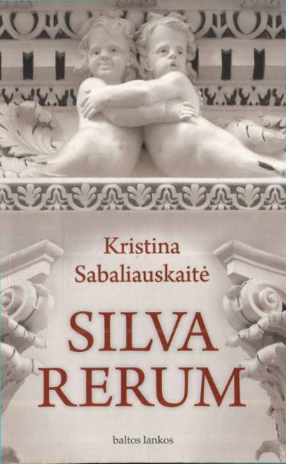 Kristina Sabaliauskaitė — Silva Rerum