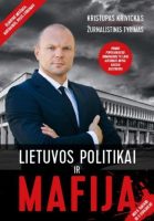 Kristupas Krivickas — Lietuvos politikai ir mafija